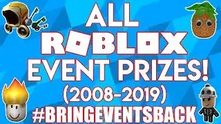 ALL ROBLOX EVENT PRIZES (2008-2019) [