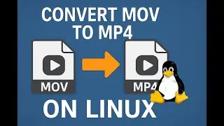 Convert .mov video to .mp4 on Linux (convert iPhone footage for wide compatibility)