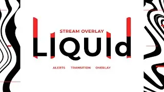 Liquid Twitch Overlay and Alerts Stream Package for OBS
