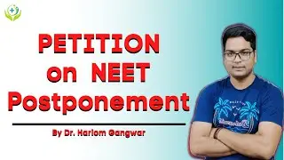 ✍️ PETITION on NEET Postponement || ❓Parents request NEET be held on July 26😱