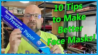 10 Great Tips to Make Better Face Masks!  SEWING TIPS!!!