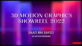 3D Motion Design Showreel 2022