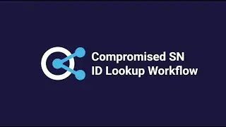 Compromised SN ID Lookup Workflow