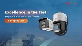 Hikvision Polymer Anti Corrosion Cameras Salt Spray Test