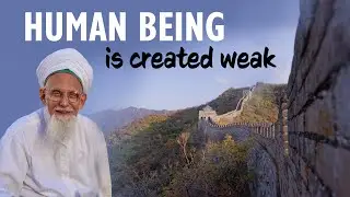 Human Being is Created Weak