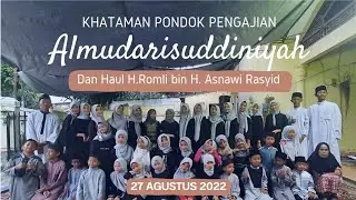 KHATAMAN PONDOK ALMUDARISUDDINIYAH DAN HAUL H.ROMLI BIN H. ASNAWI RASYID
