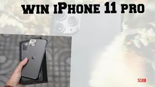 Win iphone 11 Pro | scam |2020