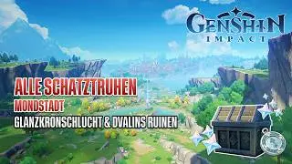 Genshin Impact | Alle Schatztruhen in Mondstadt | Glanzkronschlucht & Dvalins Ruinen