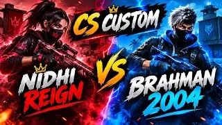 CS CUSTOM MATCH / NIDHI REIGN VS BRAHMAN2004 UNBEATABLE GAMEPLAY 