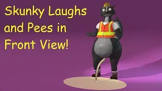 Skunky Laughs and Pees in Front View!