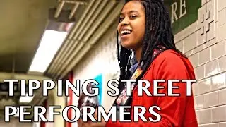 Tipping Street Performers Magic Trick