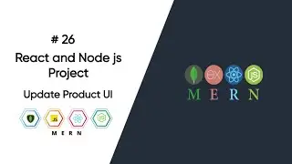 MERN Stack Project Part 26 - Update Product Component UI | Node js Tutorial in Hinidi | Node js