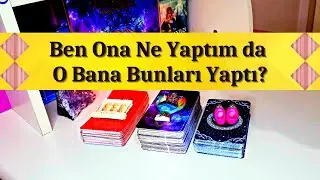 Ben Ona Ne Yaptım da O Bana Bunları Yaptı? | Şimdi Ne Yapmalıyım?