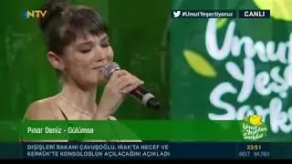 Pınar Deniz - Gülümse | Umut Yeşerten Şarkılar