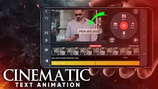 KINEMASTER TITORIYAL: HOW TO MAKE A MESSES FRAME LIKE A MOVIE|CINEMATIC TEXT ANIMATION EDITING