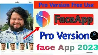 Faceapp Pro Version Problem Solve lI face app Ad problem solve lI face app photo edit lI 