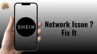 Fix Shein “Please Try Again Later” Message & Network Errors (Android/iPhone – 2025)