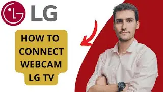 How to Connect a Webcam to LG TV for Video Calls