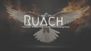 Prophetic Worship Instrumental Piano Soaking Music, Prayer Music, Soaking Worship instrumental