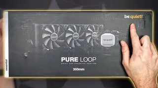 be quiet! Pure Loop 360mm AIO: Unboxing, Closer Look & First Impressions!