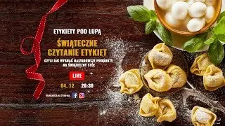 Etykiety pod lupą - świąteczne 