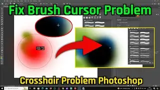 Photoshop Brush Tool Circle Curser Problem 2024 || Photoshop Brushes Tool Icon Problem ||