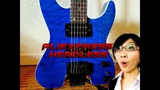Aliexpress/Ebay Steinberger headless guitar- Unboxing and review