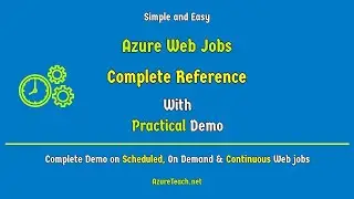 Azure Web Jobs Complete Reference|Webjobs Tutorial