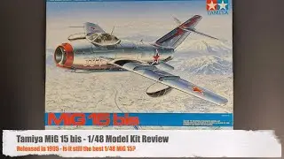 Tamiya MiG 15 bis Review - Best 1/48 MiG 15?
