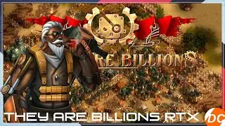 They Are Billions - Almost went to sh*t, done - Longplay They Are Billions Game RTX 4K60FPS Gameplay