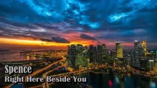 Spence - Right Here Beside You