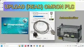 How to upload / Read Omron PLC Program and monitoring PLC Program