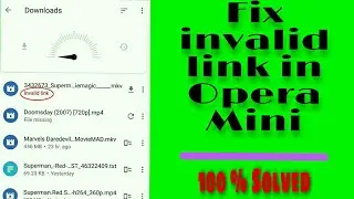 How to fix invalid link problem in Opera Mini ? 💯% working trick