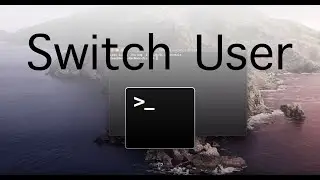 How To Switch Users In Terminal MacOS