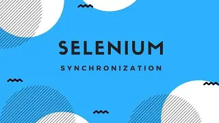 Synchronization in Selenium