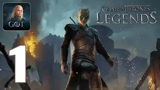 Game of Thrones: Legends RPG - Chapter 1 A Father's Capture - Gameplay Walkthrough Part 1 (Android)