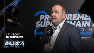 Exclusive Interview: Stuart Farrell at Procurement & Supply Chain LIVE London 2024