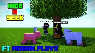 Playing hide and seek | Ft. Mohan Playz | Minecraft 1.20