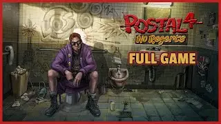 Postal 4: No Regerts FULL GAME - No Commentary