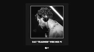 Dat 'Traumer' Vibe Mix #1 [Vinyl Only]