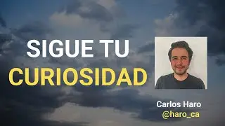 Lenguajes de proramación, curiosidad y educación con Carlos Haro (@haro_ca)