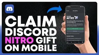 How to claim discord nitro gift on mobile