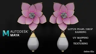 Lotus Pearl Drop Earring UV Mapping and Texturing | Maya Tutorial
