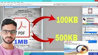 How to Reduce PDF Size to 100KB & 500KB in Photoshop 7.0 | PDF साइज कैसे घटाएं