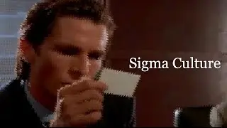 Sigma Culture