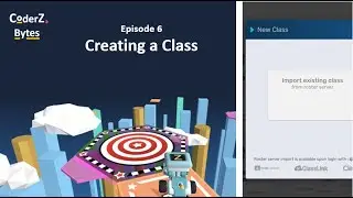 CoderZ Bytes EP6 - Creating a Class