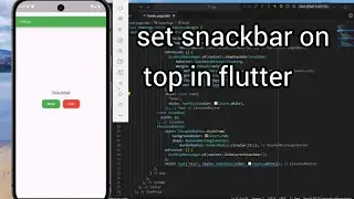 How to set SnackBar on top of the screen and how to show and hide SnackBar on pressed in Flutter