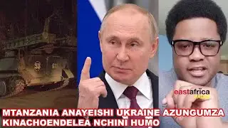 Vita ya Urusi: Mtanzania anayeishi Ukraine azungumzia kinachoendelea nchini humo