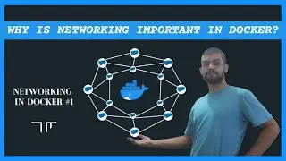 Why is Networking Important in Docker? | Networking In Docker #1