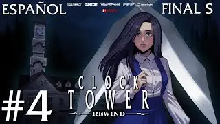 [ CLOCK TOWER -REWIND- ] Parte #4 Final S -Español- (Switch)